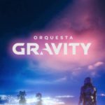 orquesta gravity